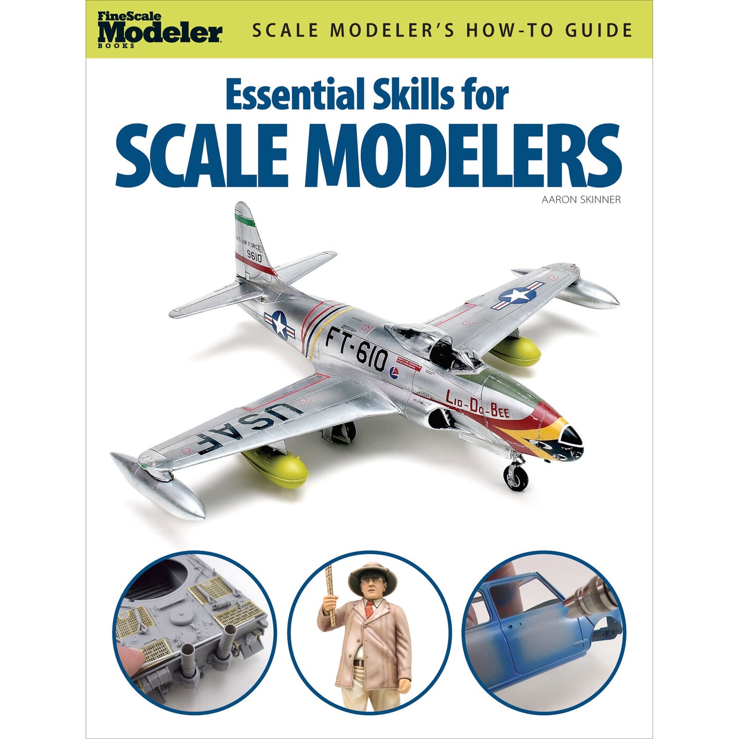 Essential Skills for Scale Modelers (KAL12446)