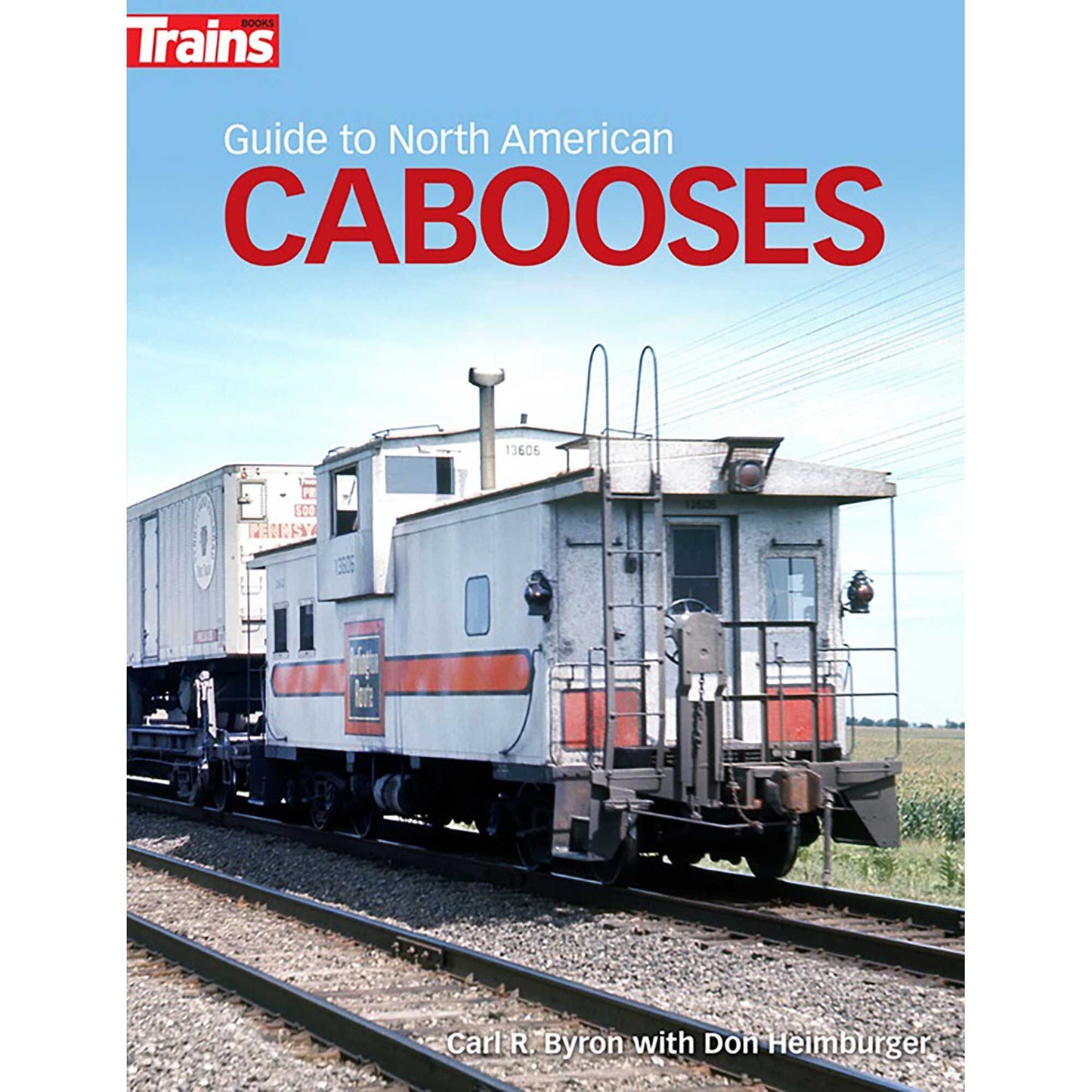 Guide to North American Cabooses (KAL1313)