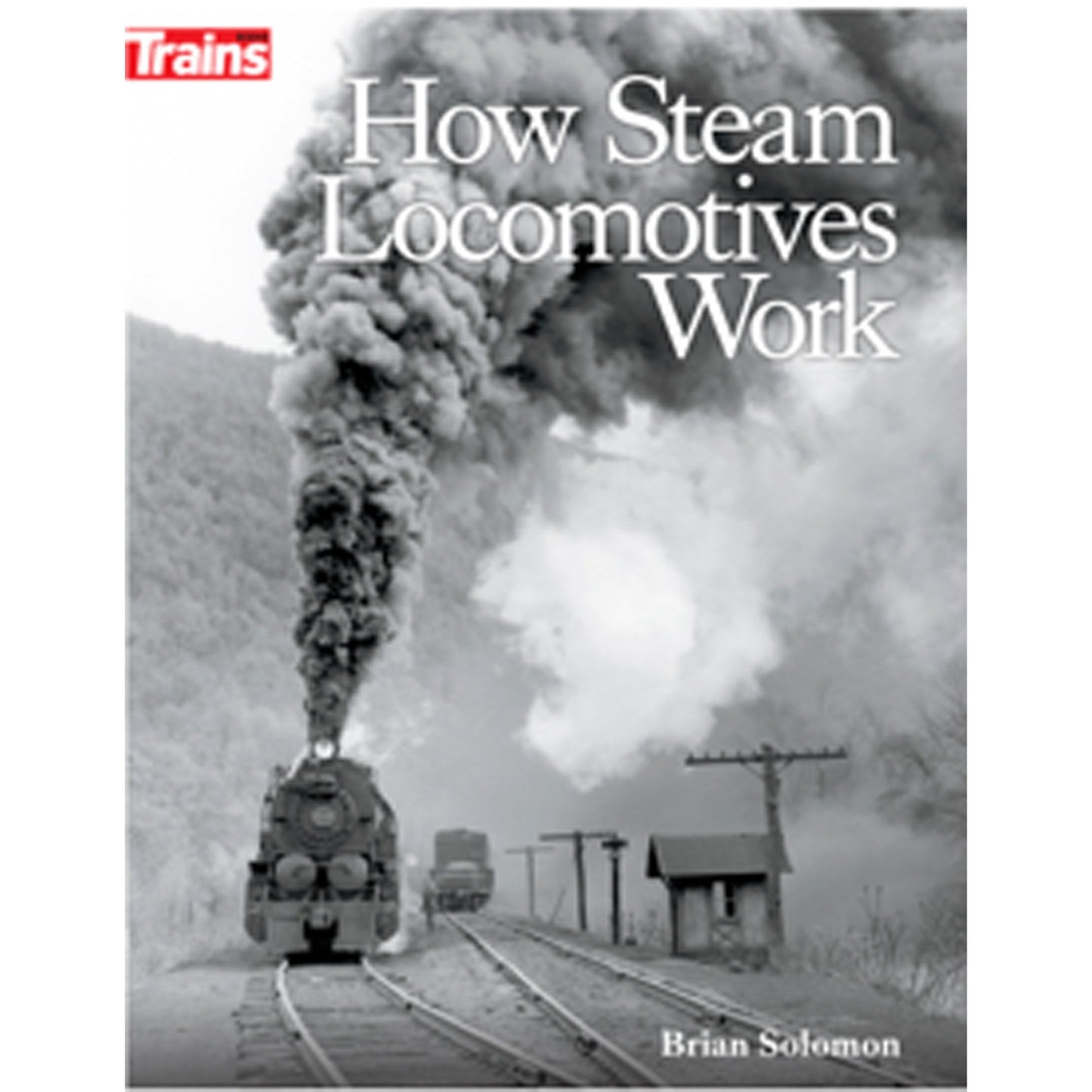 How Steam Locomotives Work (KAL01317)