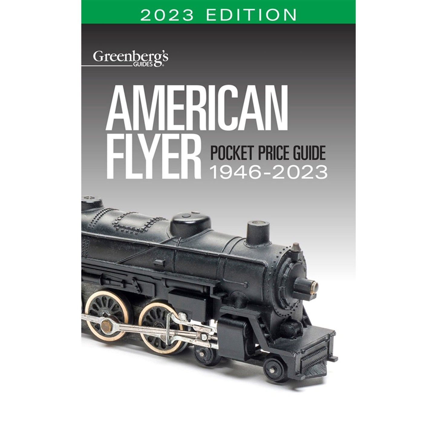 American Flyer Pocket Price Guide 1946-2023 (KAL108623)