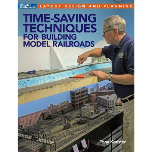 Time-Saving Techniques for Building Model Railroads Softcover Book (KAL12817)